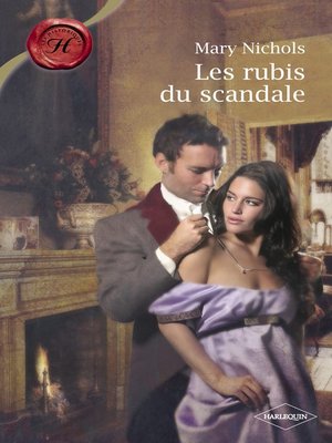 cover image of Les rubis du scandale (Harlequin Les Historiques)